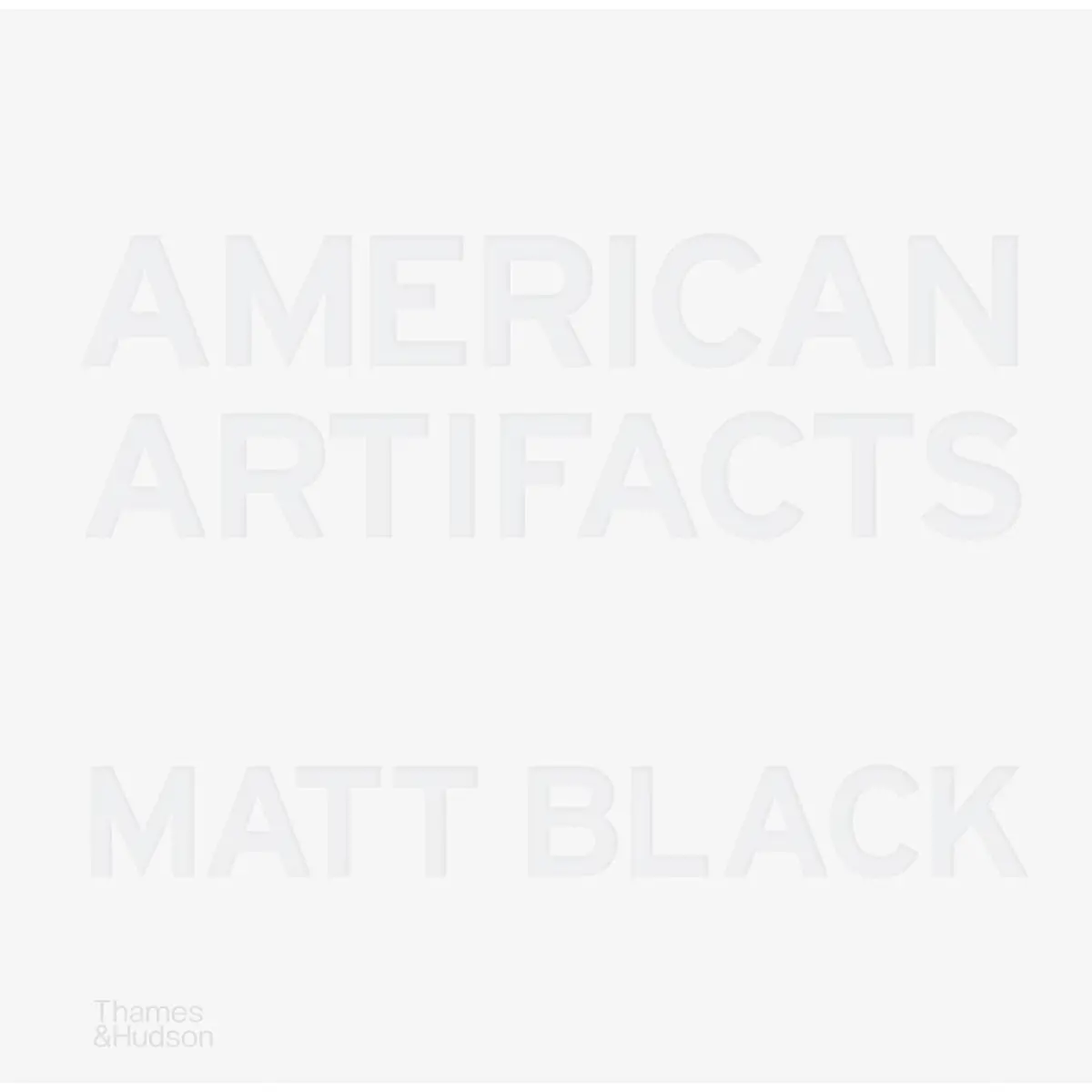 Matt Black - American Artifacts